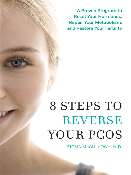 Title details for 8 Steps to Reverse Your PCOS by Fiona McCulloch - Available